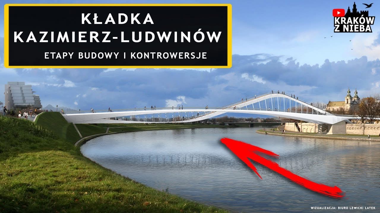 Kraków – kładka Kazimierz-Ludwinów Tym razem nie my pokazujemy
